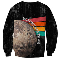 Never Forget Pluto Sweatshirt Distressed Retro Space Astronomy Science