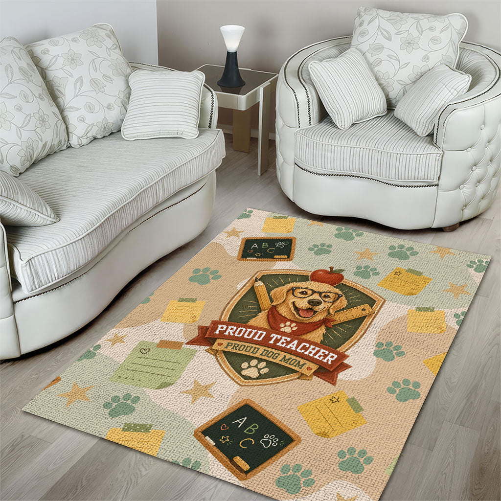 Proud Teacher Proud Dog Mom Area Rug Classroom Cute Dog Lover