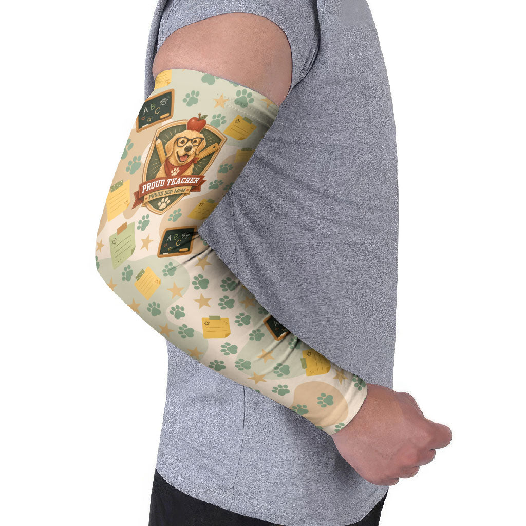 Proud Teacher Proud Dog Mom Arm Sleeves Classroom Cute Dog Lover