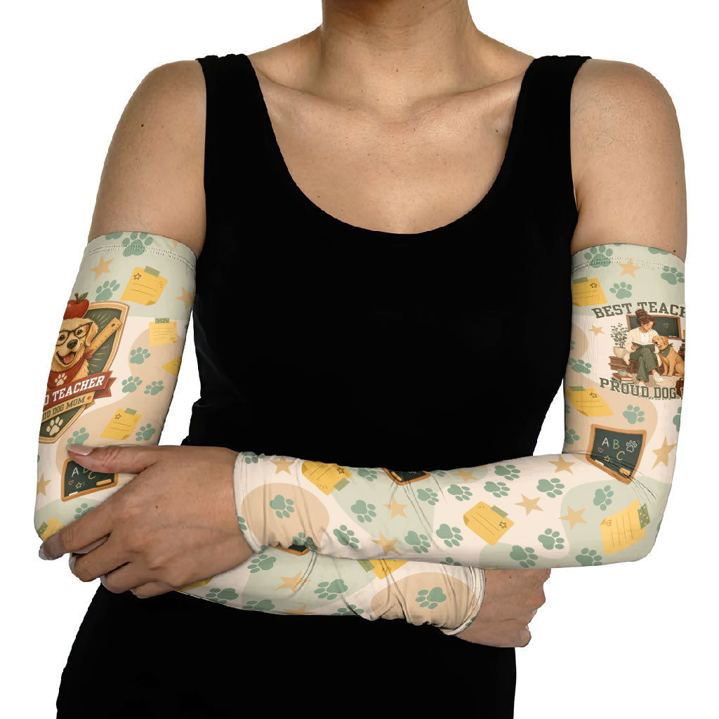 Proud Teacher Proud Dog Mom Arm Sleeves Classroom Cute Dog Lover