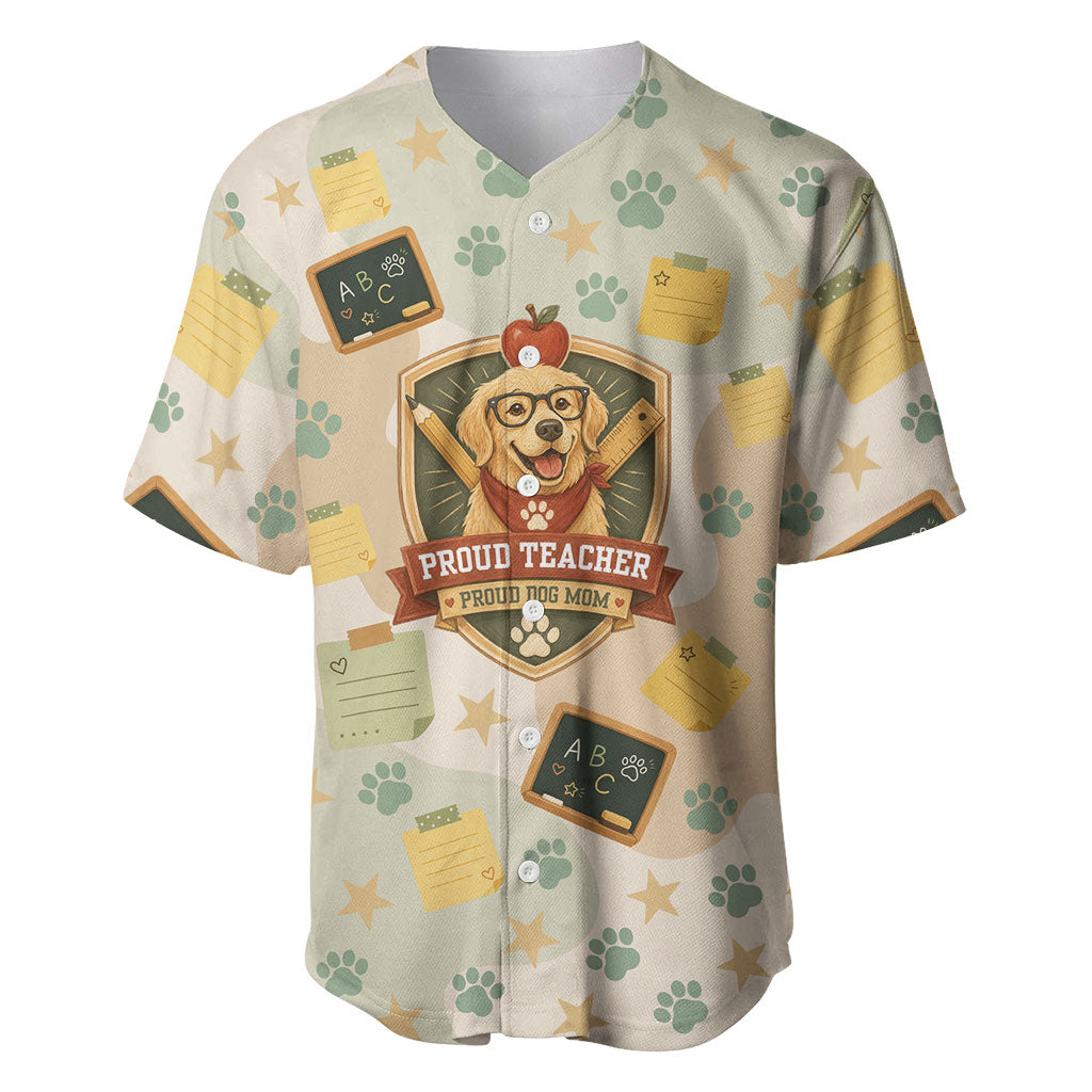 Proud Teacher Proud Dog Mom Baseball Jersey Classroom Cute Dog Lover