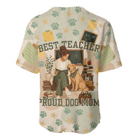 Proud Teacher Proud Dog Mom Baseball Jersey Classroom Cute Dog Lover