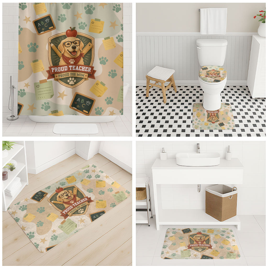Proud Teacher Proud Dog Mom Bathroom Set Classroom Cute Dog Lover