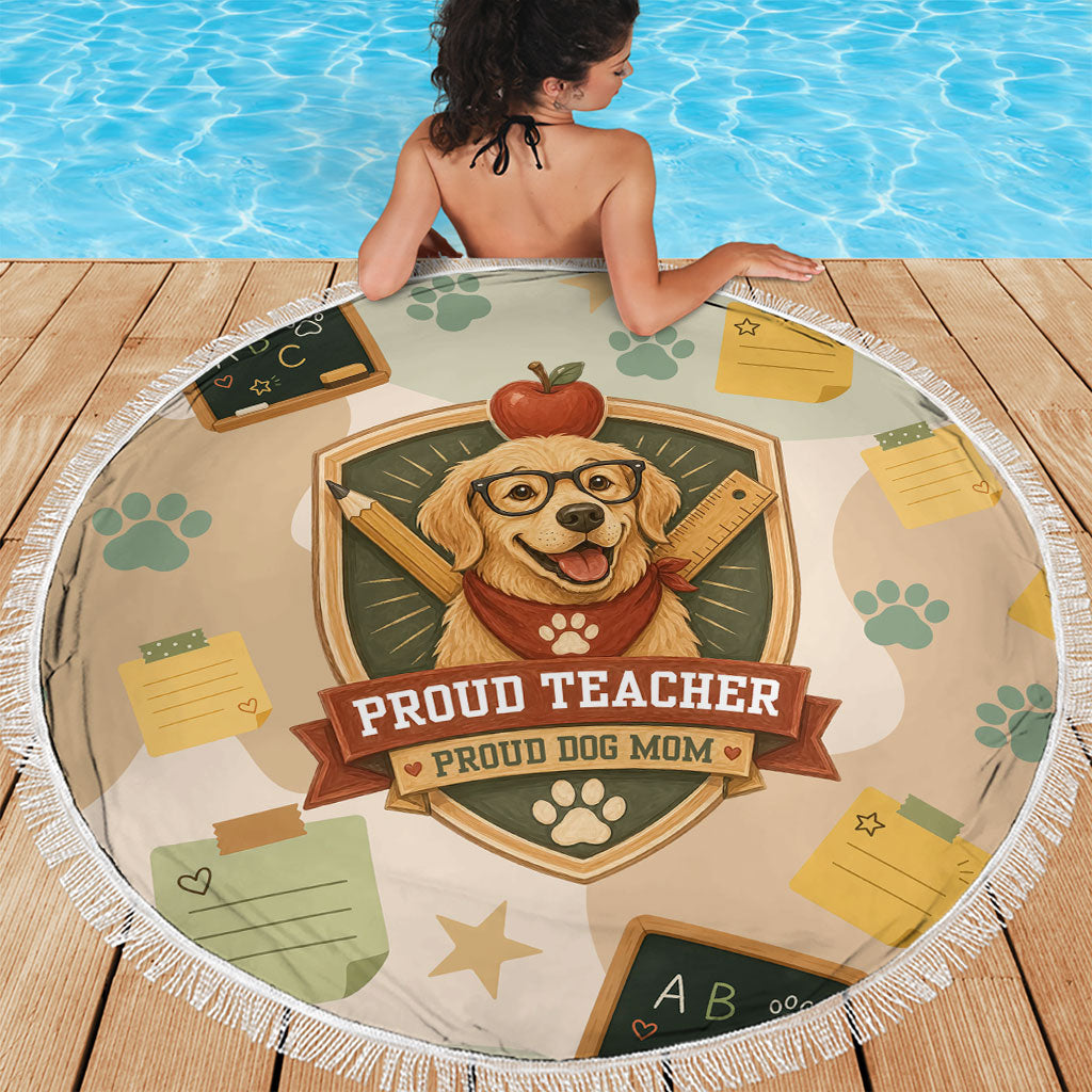 Proud Teacher Proud Dog Mom Beach Blanket Classroom Cute Dog Lover