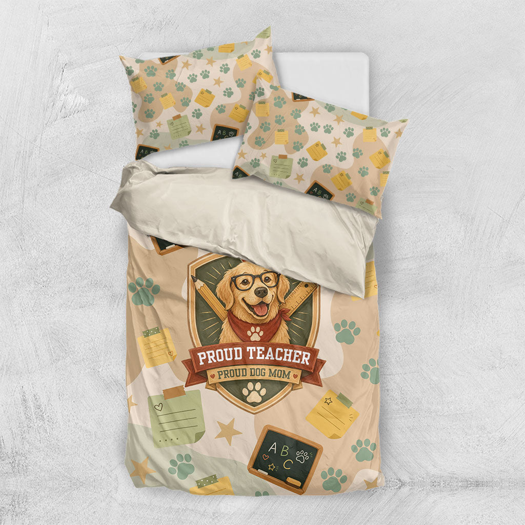 Proud Teacher Proud Dog Mom Bedding Set Classroom Cute Dog Lover