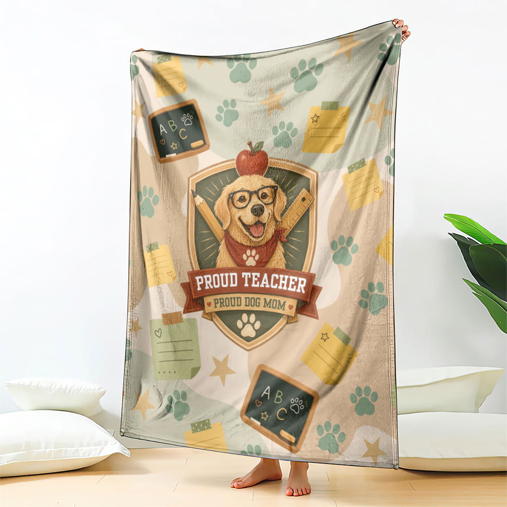 Proud Teacher Proud Dog Mom Blanket Classroom Cute Dog Lover