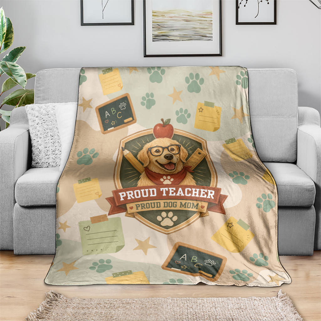 Proud Teacher Proud Dog Mom Blanket Classroom Cute Dog Lover