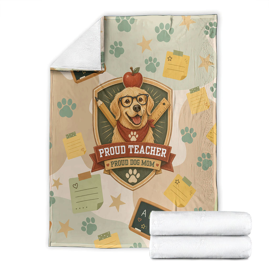 Proud Teacher Proud Dog Mom Blanket Classroom Cute Dog Lover