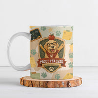 Proud Teacher Proud Dog Mom Ceramic Mug Classroom Cute Dog Lover