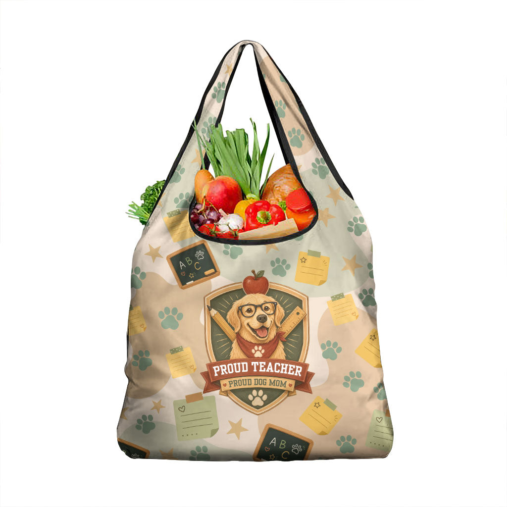 Proud Teacher Proud Dog Mom Grocery Bag Classroom Cute Dog Lover