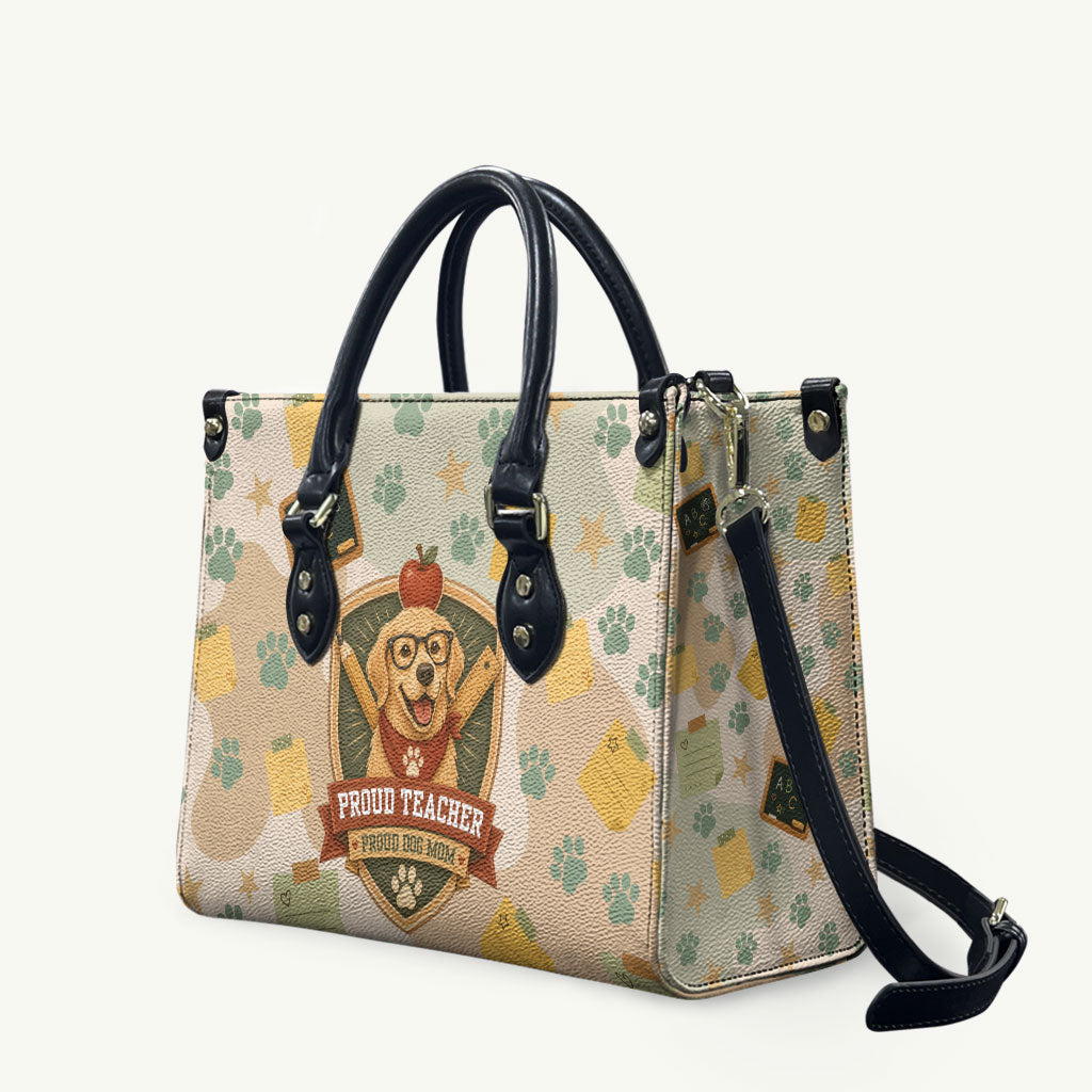 Proud Teacher Proud Dog Mom Leather Bag Classroom Cute Dog Lover