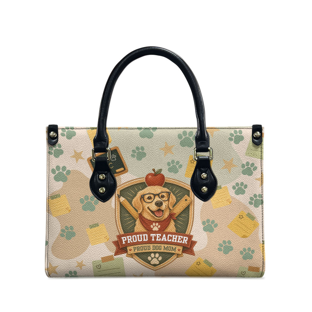 Proud Teacher Proud Dog Mom Leather Bag Classroom Cute Dog Lover