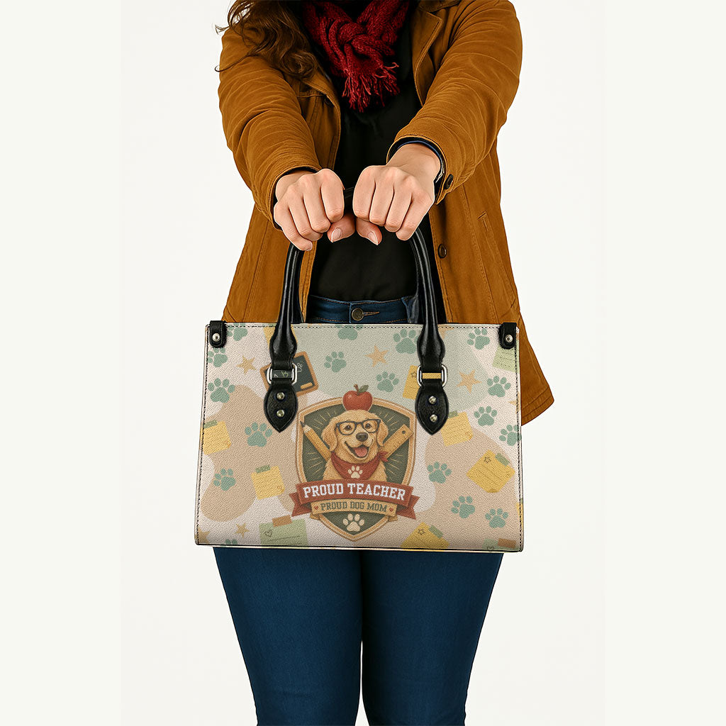 Proud Teacher Proud Dog Mom Leather Bag Classroom Cute Dog Lover