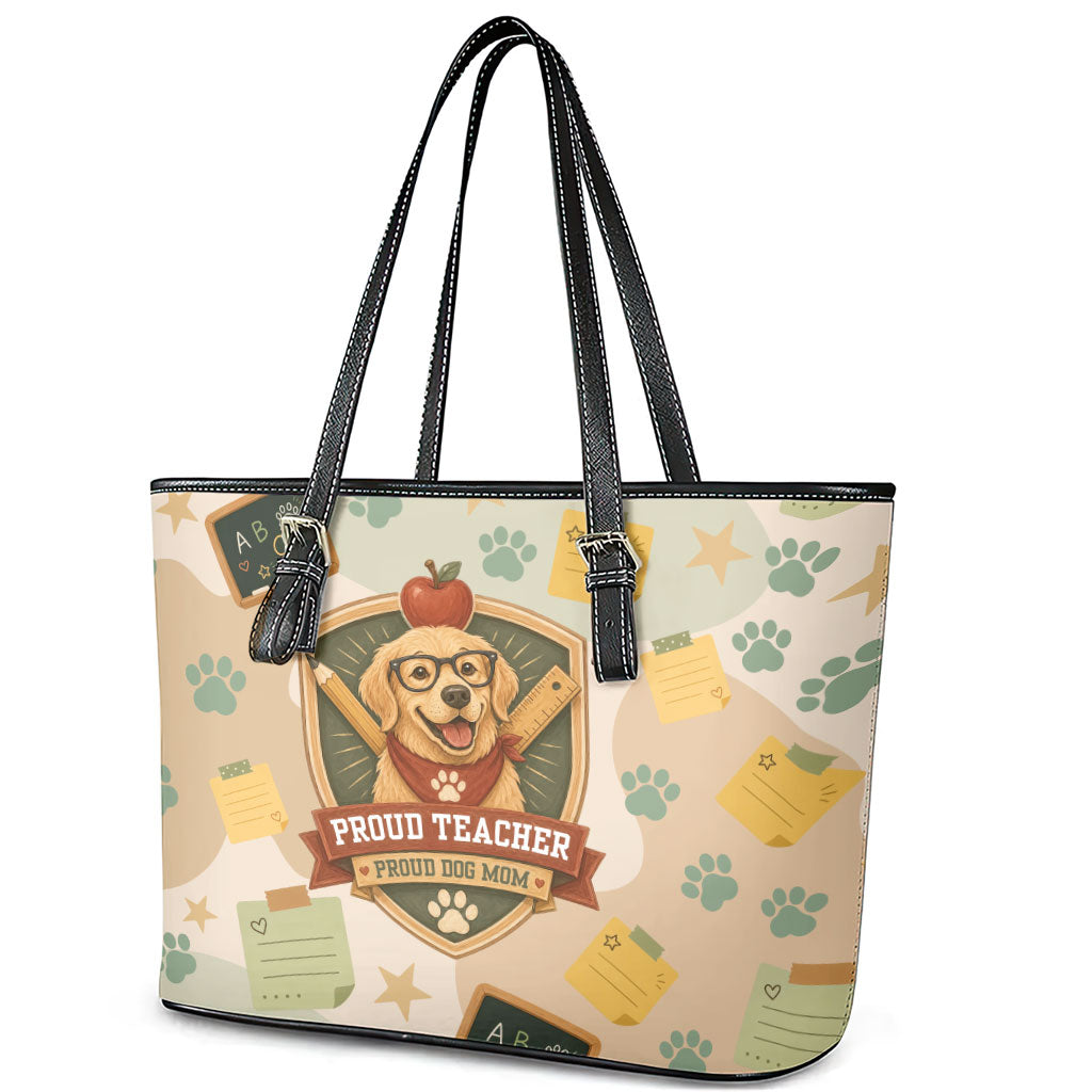 Proud Teacher Proud Dog Mom Leather Tote Bag Classroom Cute Dog Lover