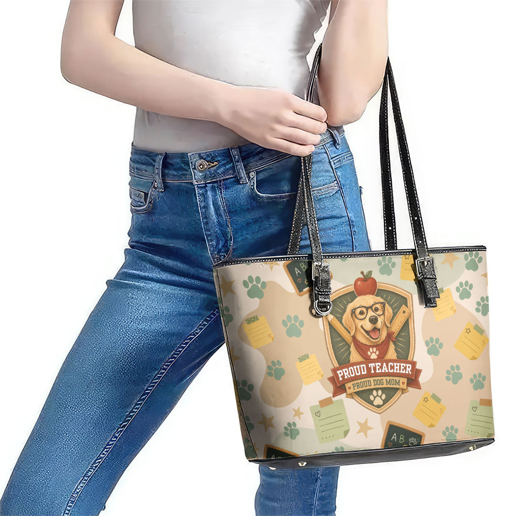 Proud Teacher Proud Dog Mom Leather Tote Bag Classroom Cute Dog Lover