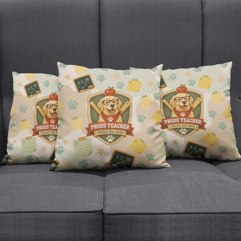 Proud Teacher Proud Dog Mom Pillow Cover Classroom Cute Dog Lover