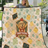 Proud Teacher Proud Dog Mom Quilt Classroom Cute Dog Lover