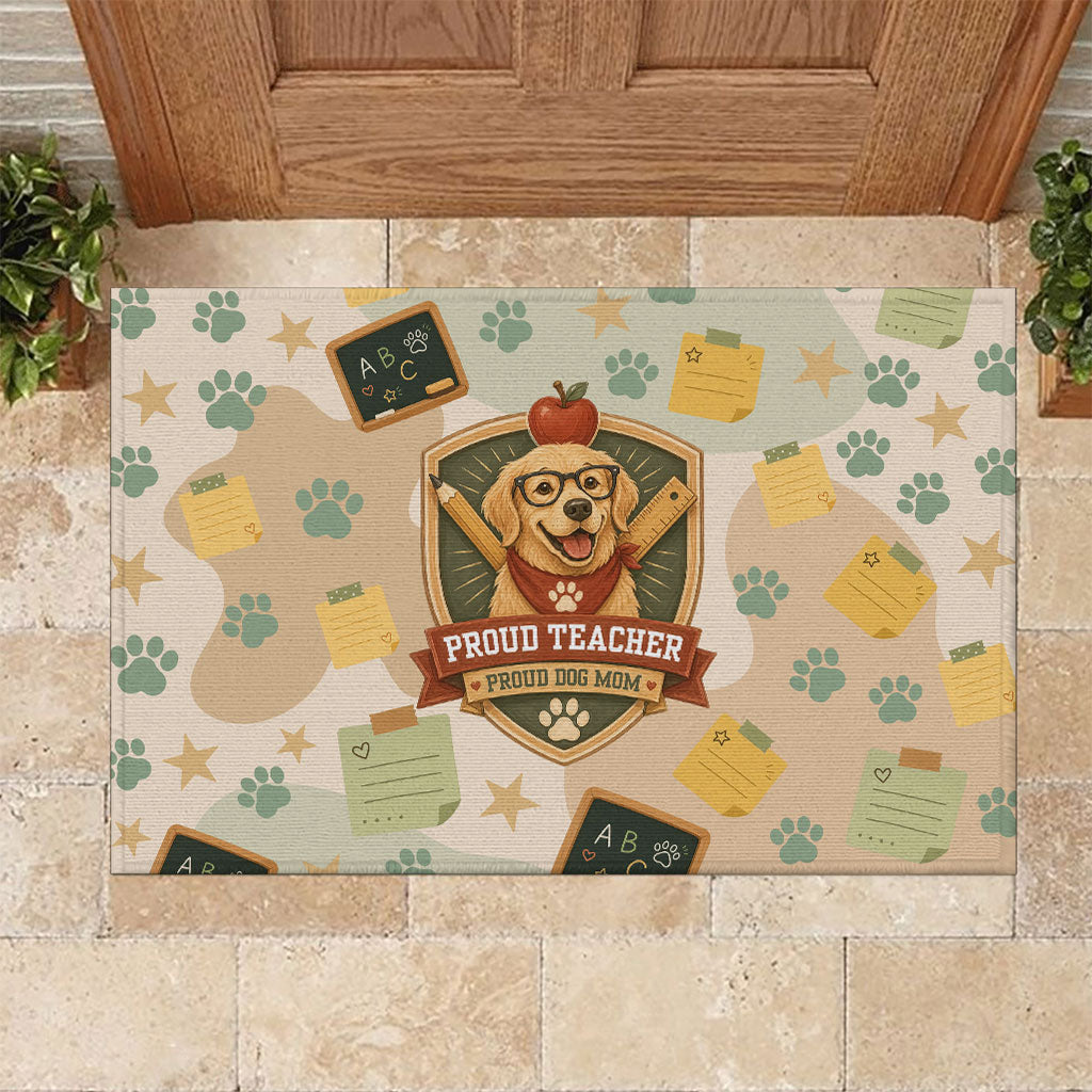 Proud Teacher Proud Dog Mom Rubber Doormat Classroom Cute Dog Lover