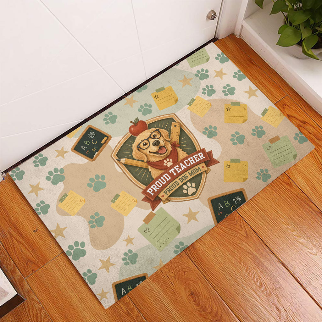 Proud Teacher Proud Dog Mom Rubber Doormat Classroom Cute Dog Lover