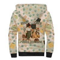 Proud Teacher Proud Dog Mom Sherpa Hoodie Classroom Cute Dog Lover