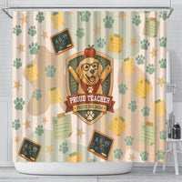 Proud Teacher Proud Dog Mom Shower Curtain Classroom Cute Dog Lover