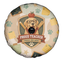 Proud Teacher Proud Dog Mom Spare Tire Cover Classroom Cute Dog Lover