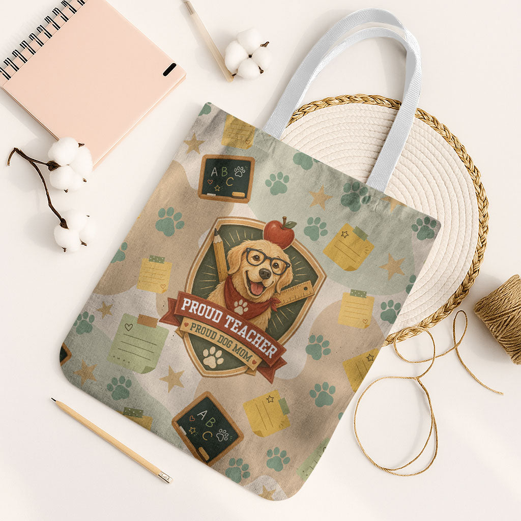 Proud Teacher Proud Dog Mom Tote Bag Classroom Cute Dog Lover