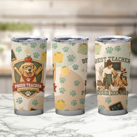 Proud Teacher Proud Dog Mom Tumbler Cup Classroom Cute Dog Lover