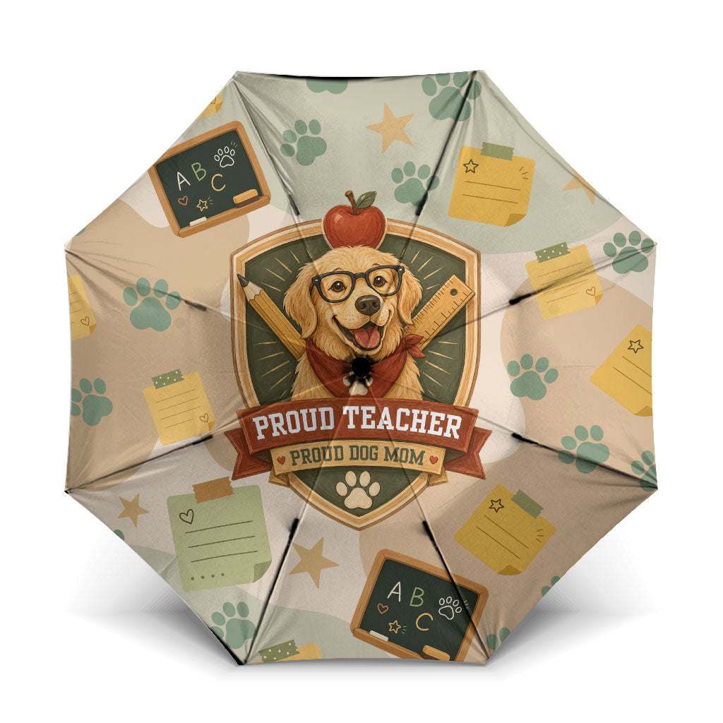 Proud Teacher Proud Dog Mom Umbrella Classroom Cute Dog Lover