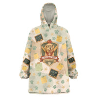 Proud Teacher Proud Dog Mom Wearable Blanket Hoodie Classroom Cute Dog Lover