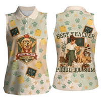 Proud Teacher Proud Dog Mom Women Sleeveless Polo Shirt Classroom Cute Dog Lover
