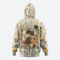 Proud Teacher Proud Dog Mom Zip Hoodie Classroom Cute Dog Lover