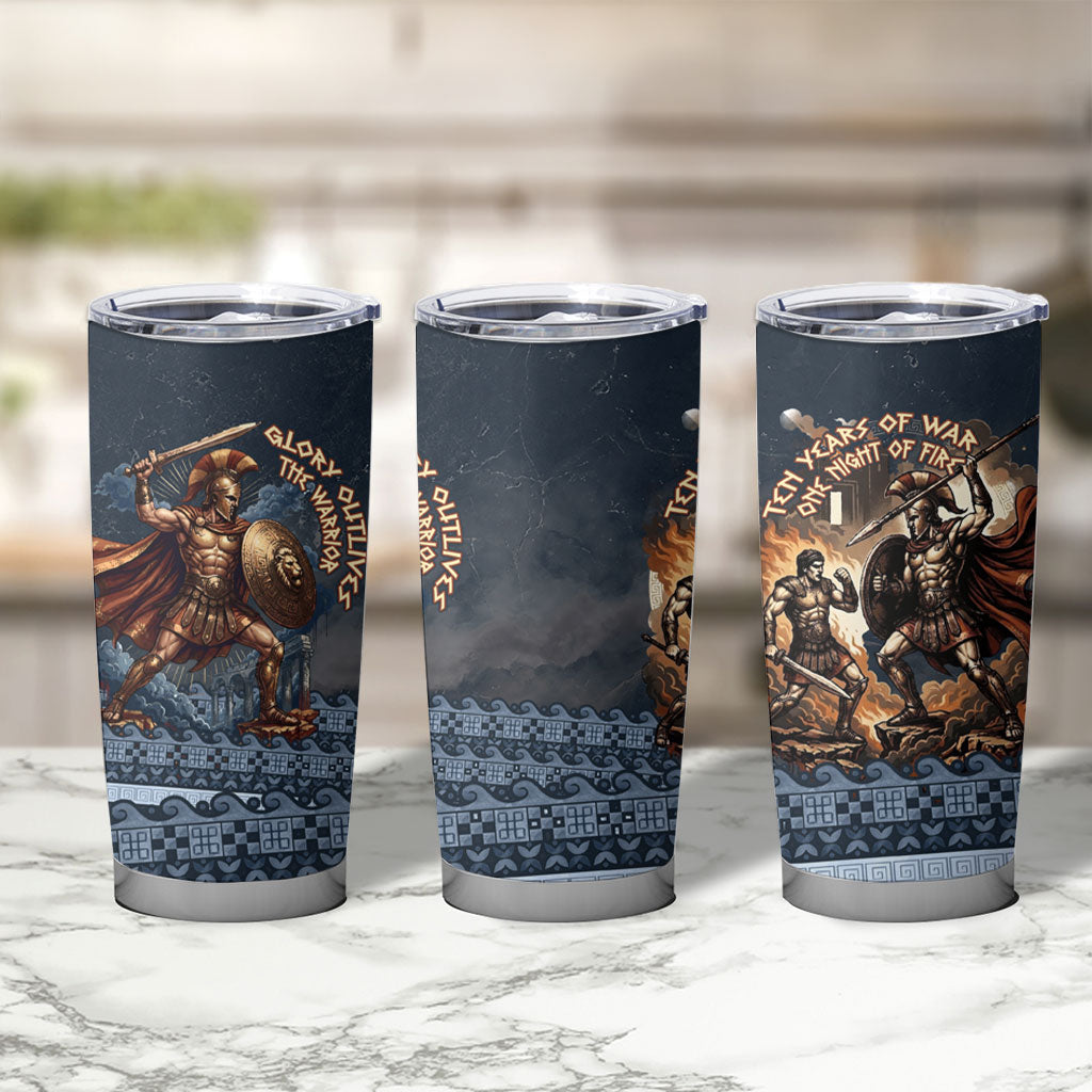 Trojan War Glory Outlives Warrior Tumbler Cup Spartan Achilles Warrior Battle Greek