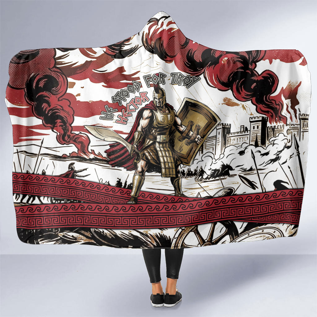 Hector Iliad Stood For Troy Hooded Blanket Ancient Greek Trojan Prince Hector Sword Shield Battle