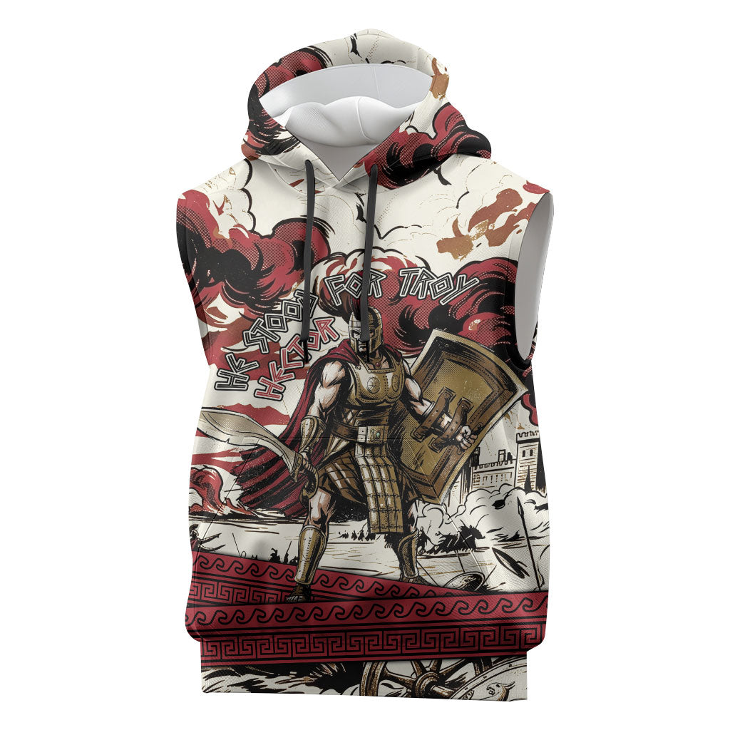 Hector Iliad Stood For Troy Sleeveless Hoodie Ancient Greek Trojan Prince Hector Sword Shield Battle
