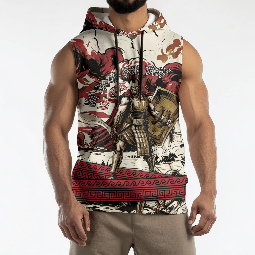 Hector Iliad Stood For Troy Sleeveless Hoodie Ancient Greek Trojan Prince Hector Sword Shield Battle