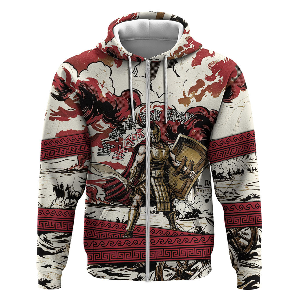 Hector Iliad Stood For Troy Zip Hoodie Ancient Greek Trojan Prince Hector Sword Shield Battle