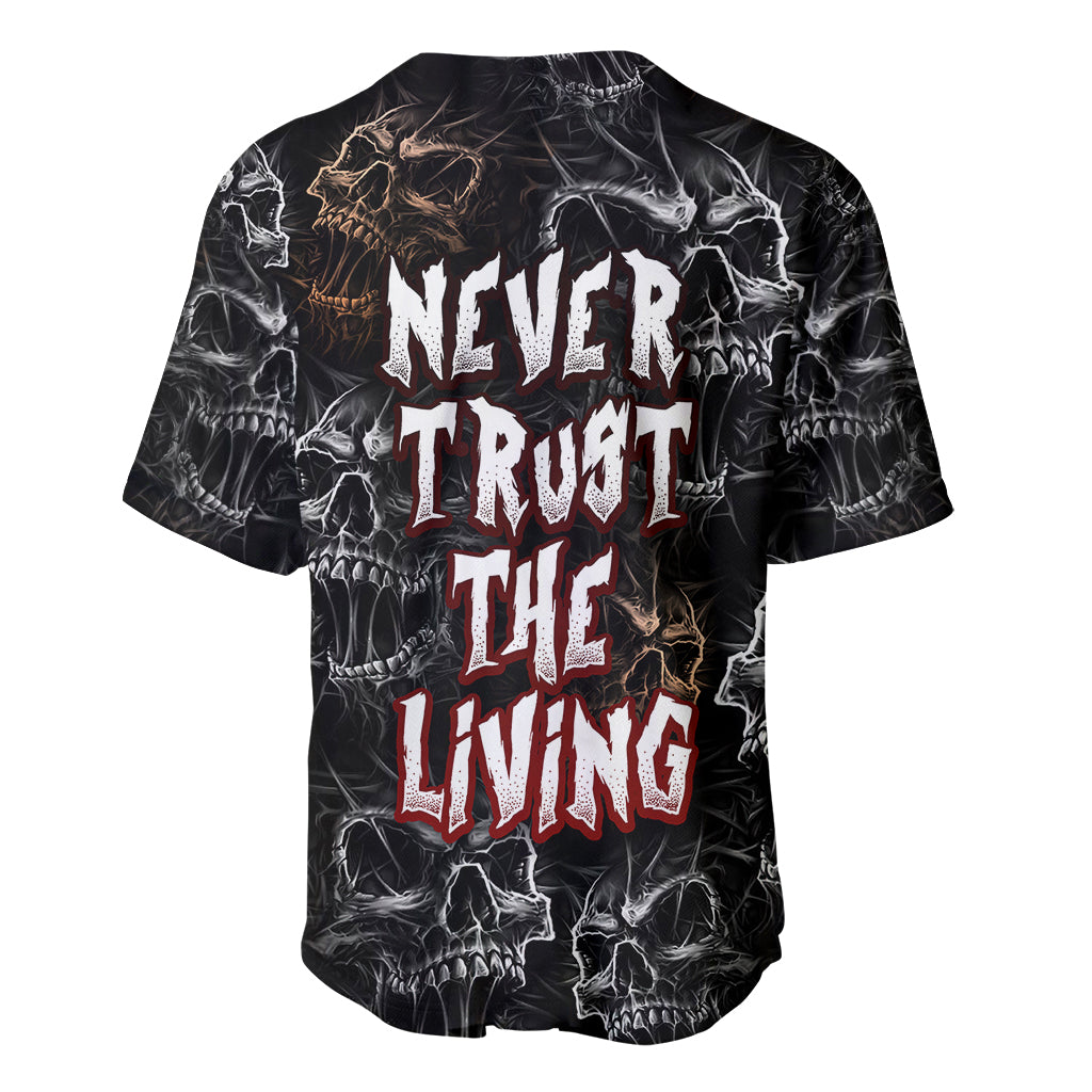 Skull Pattern Baseball Jersey Never Trust The Living - Wonder Print Shop