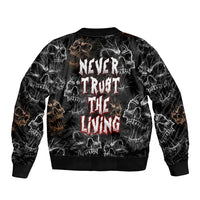 Skull Pattern Bomber Jacket Never Trust The Living - Wonder Print Shop