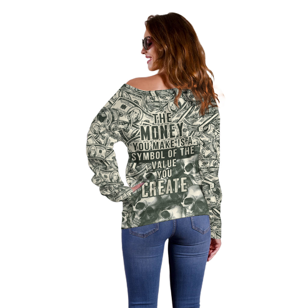 Skull Money Off Shoulder Sweater The Money You Make Is A Symbol - Wonder Print Shop