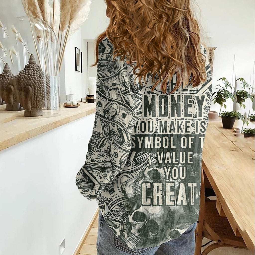 Skull Money Women Casual Shirt The Money You Make Is A Symbol - Wonder Print Shop