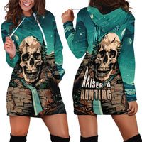 Skull Hunt Hoodie Dress The Best Kine Of Raiser A Hunting - Wonder Print Shop