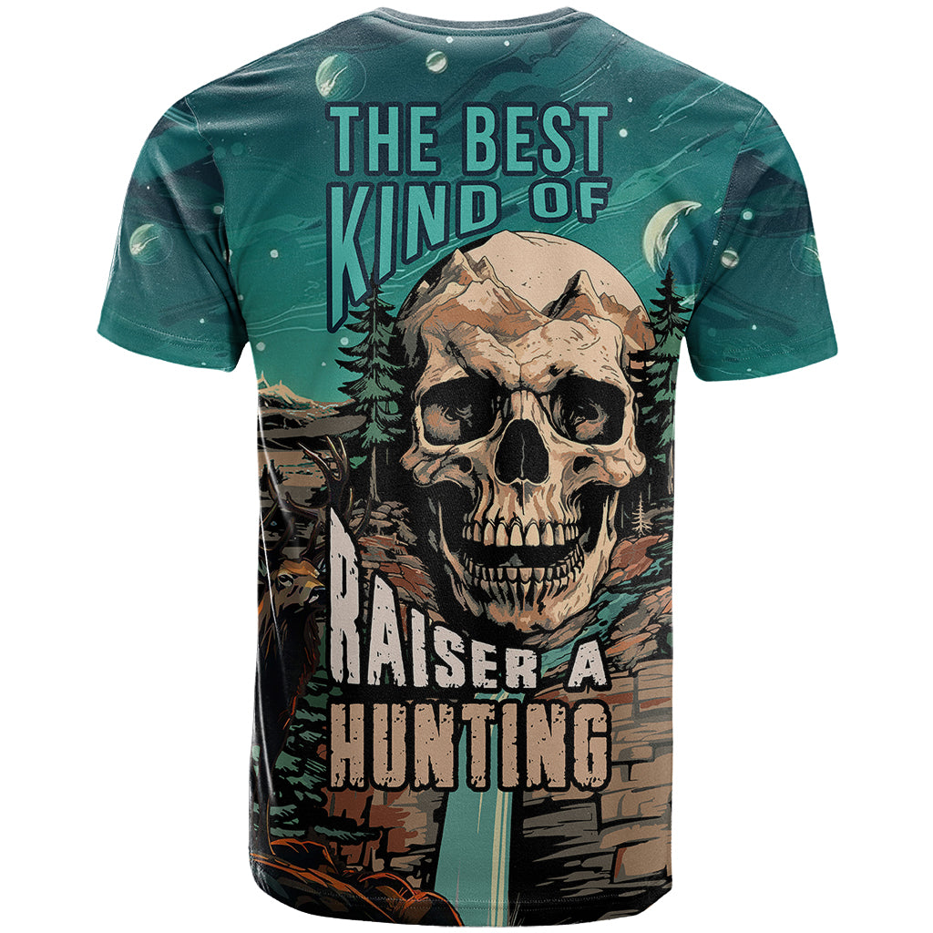 Skull Hunt T Shirt The Best Kine Of Raiser A Hunting - Wonder Print Shop