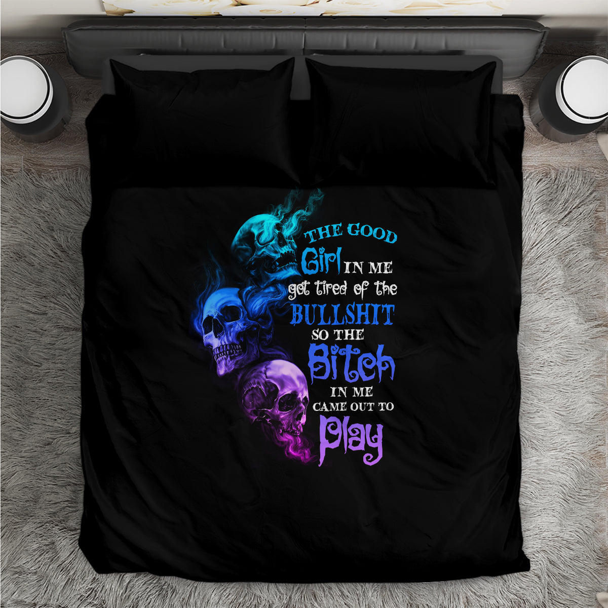The Good Girl In Me Got Tired Bedding Set - Wonder Print Shop