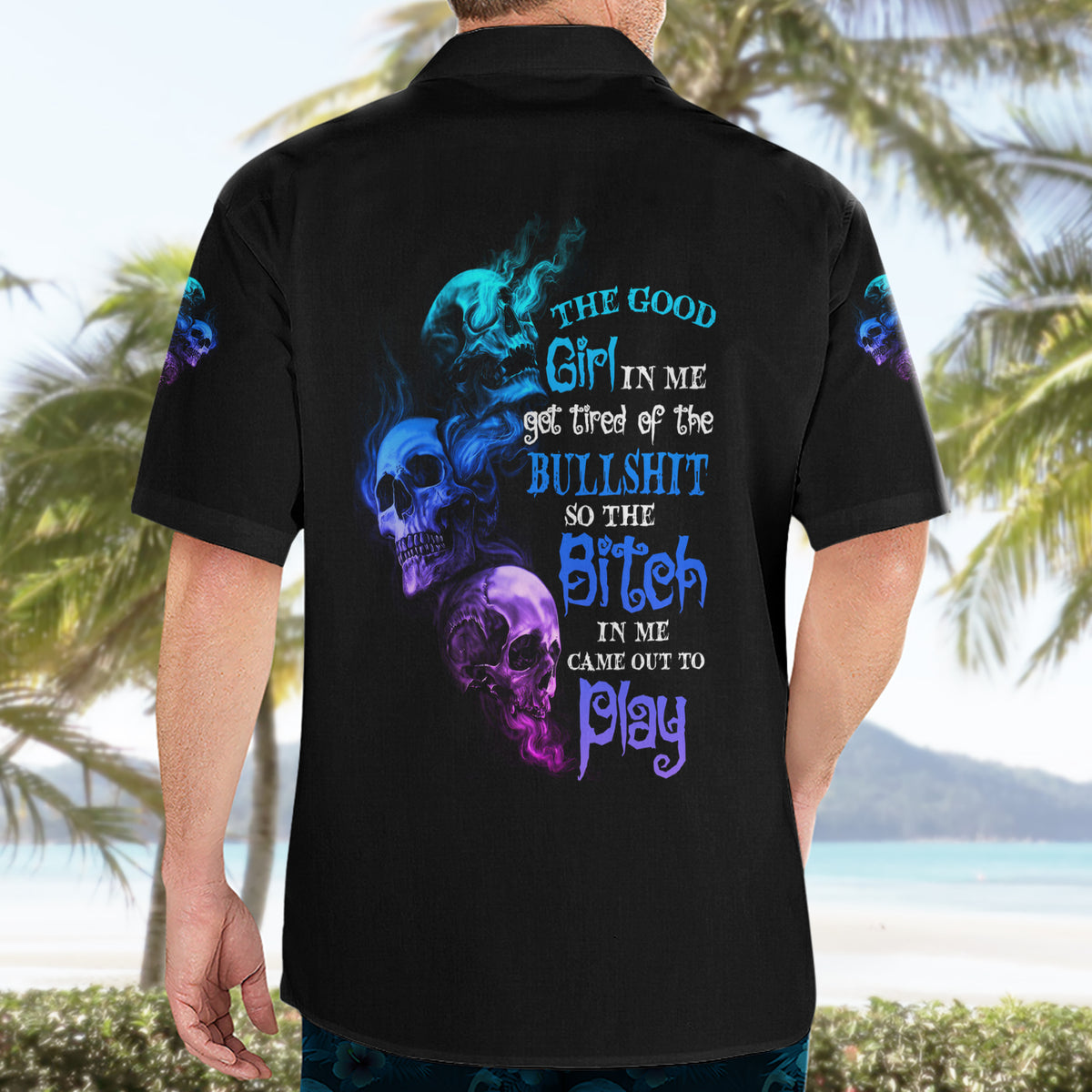 The Good Girl In Me Got Tired Hawaiian Shirt - Wonder Print Shop