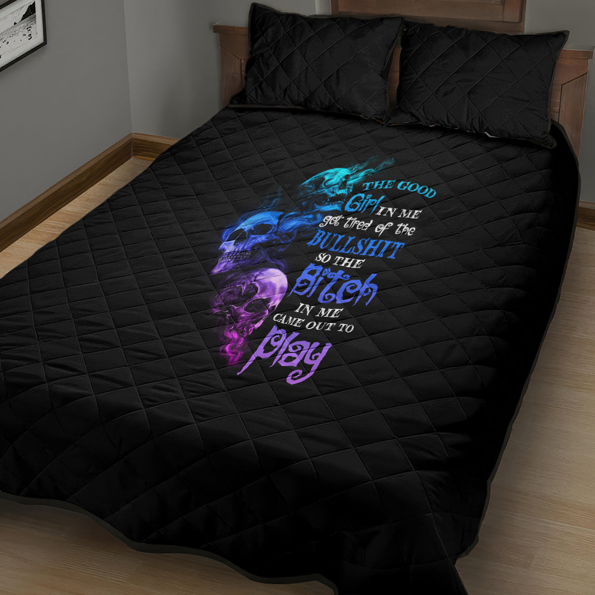 The Good Girl In Me Got Tired Quilt Bed Set - Wonder Print Shop