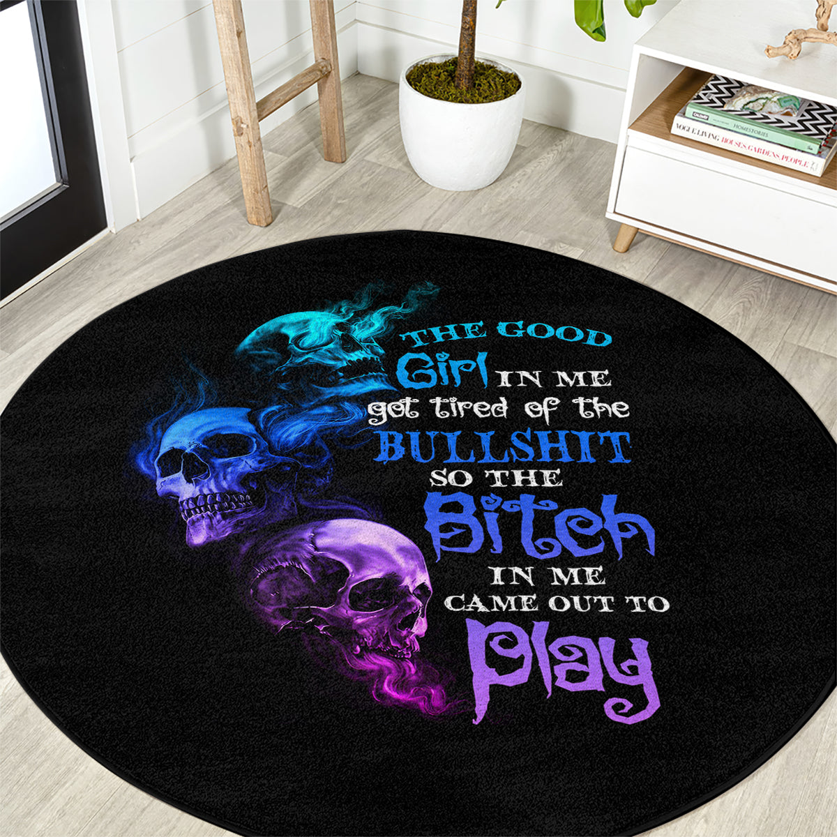 the-good-girl-in-me-got-tired-round-carpet