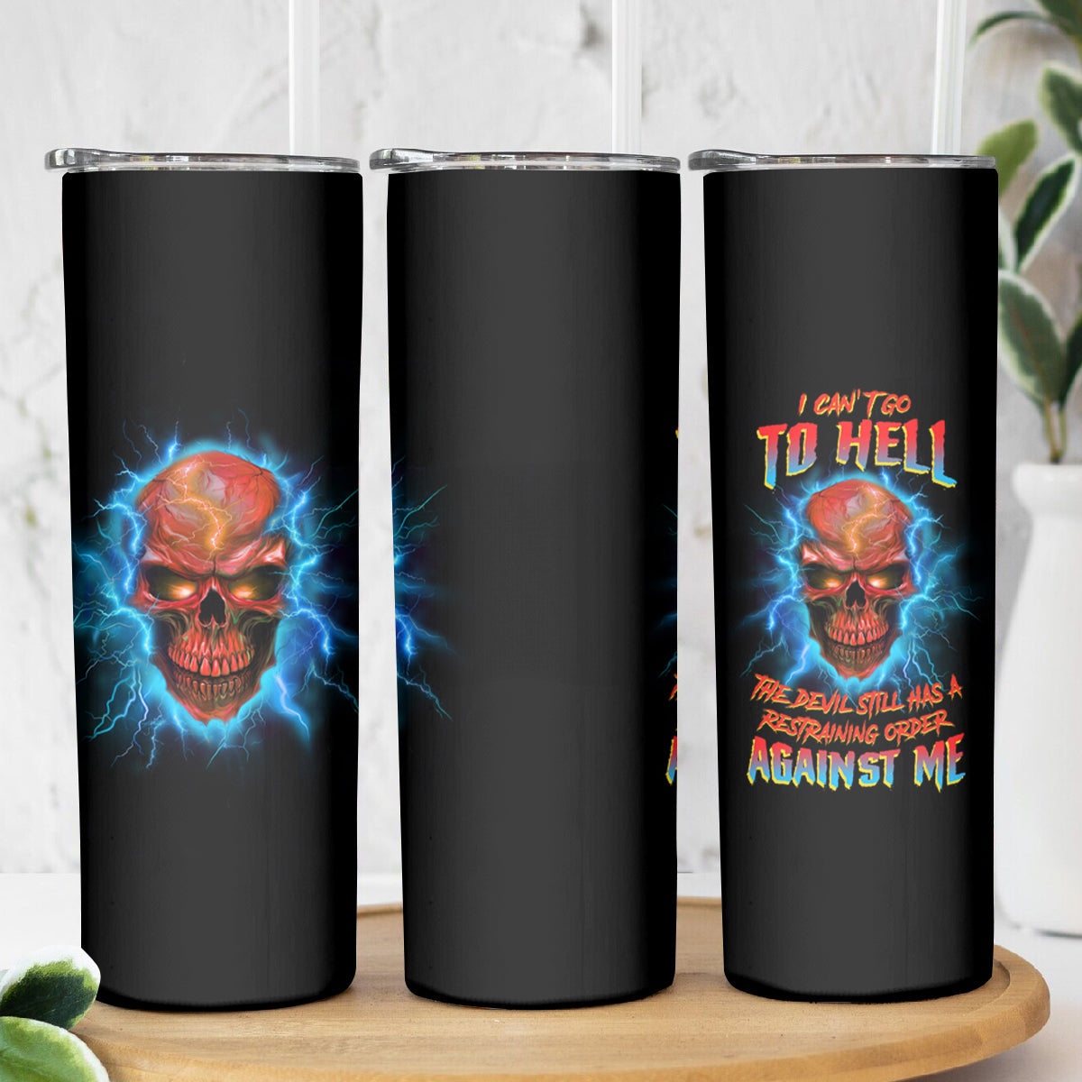 I Can't Go To Hell Thunder Skull Skinny Tumbler - Wonder Print Shop