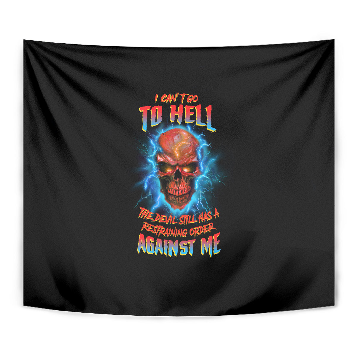 I Can't Go To Hell Thunder Skull Tapestry - Wonder Print Shop