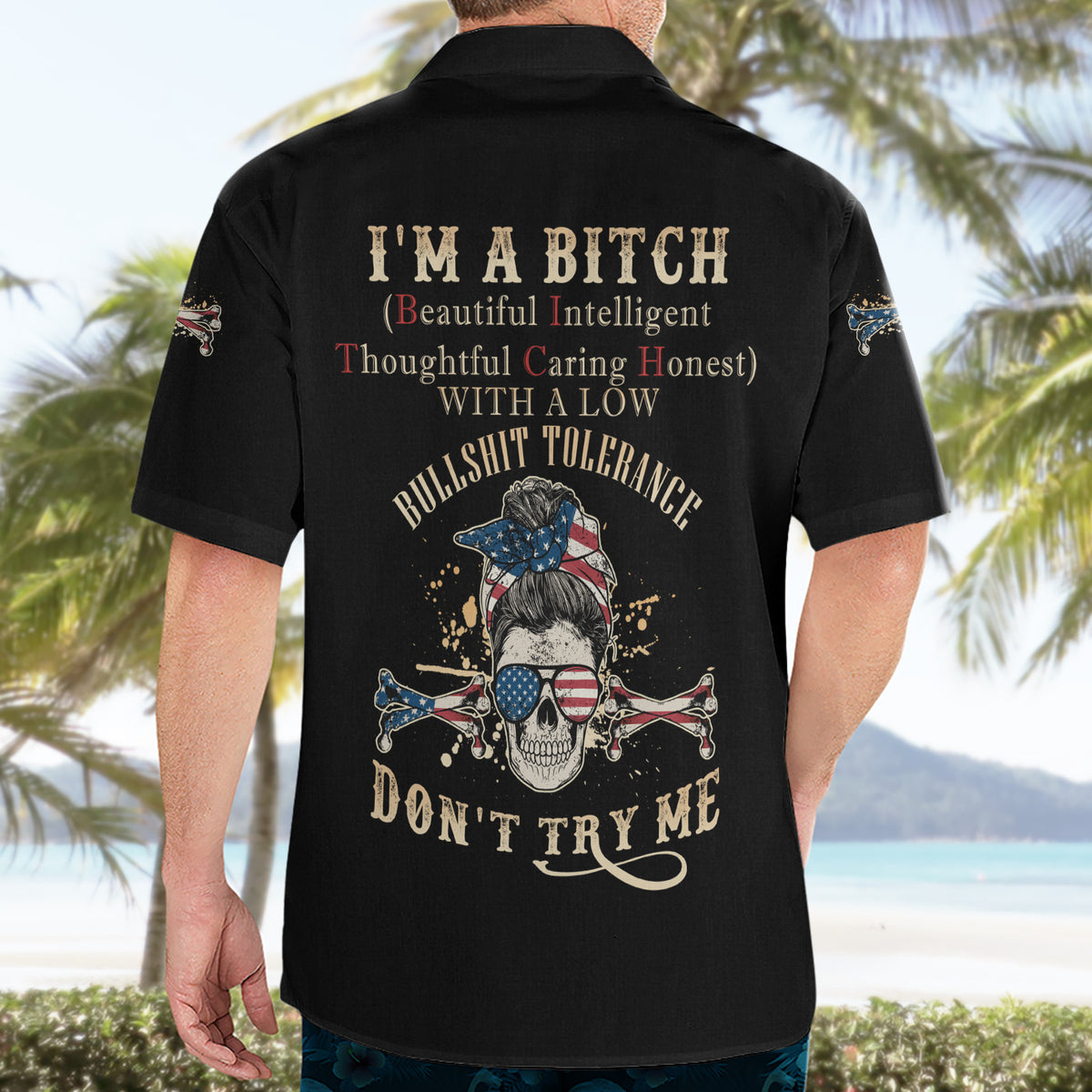 I'm A B Don't Try Me Hawaiian Shirt - Wonder Print Shop